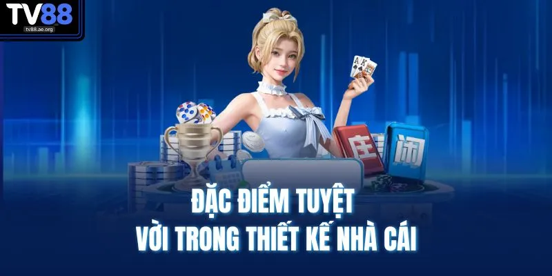 Đặc điểm tuyệt vời trong thiết kế nhà cái