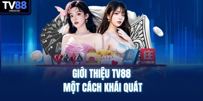 Giới thiệu TV88 một cách khái quát
