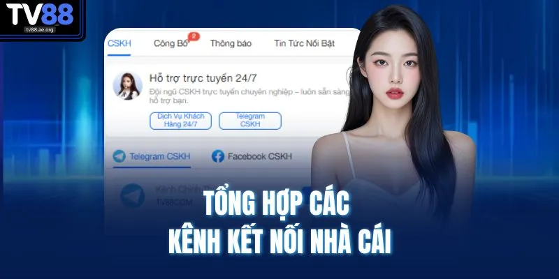 Liên Hệ TV88 2 Tổng hợp các kênh kết nối nhà cái